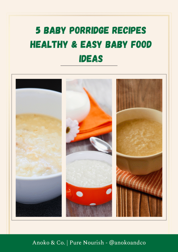 5 Baby Porridge Recipes | Healthy & Easy Baby Food Ideas (eBook)