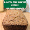 5 Gluten-Free Comfort Family Recipes