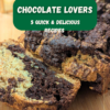 Chocolate Lovers – Family-Friendly Recipes